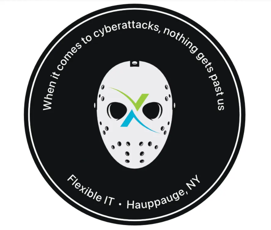 A black circular logo features a white hockey mask with a blue and green "X" design, surrounded by the text: "When it comes to cyberattacks, nothing gets past us. Flexible IT • Hauppauge, NY.
